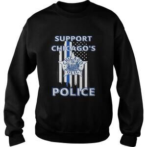 Support Chicago Police Department Political Activism Sweatshirt